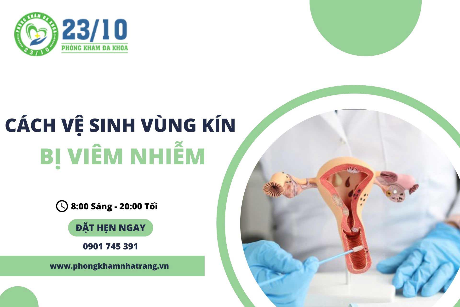 Cách vệ sinh vùng kín bị viêm nhiễm