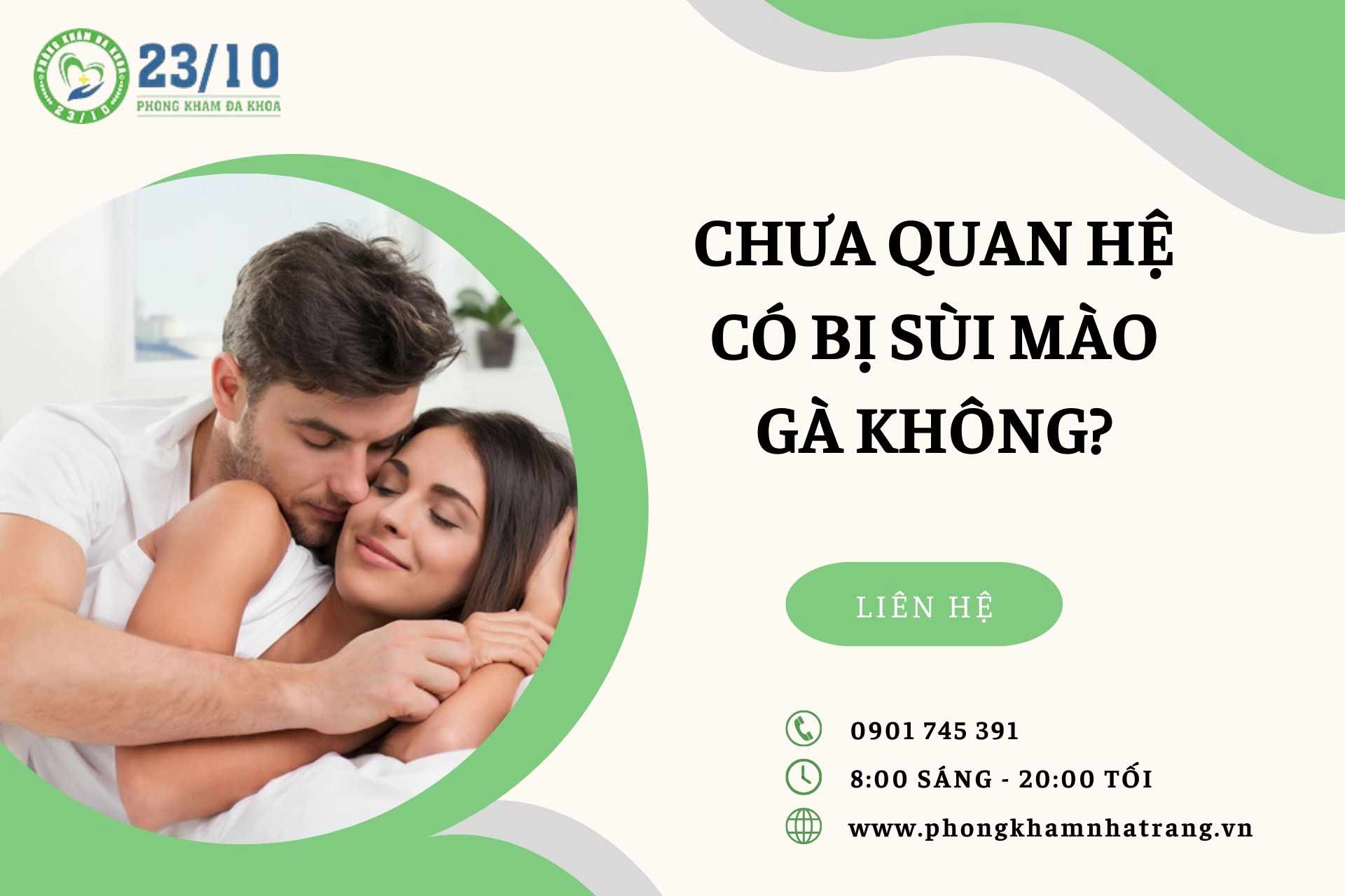 Chưa quan hệ có bị sùi mào gà không?