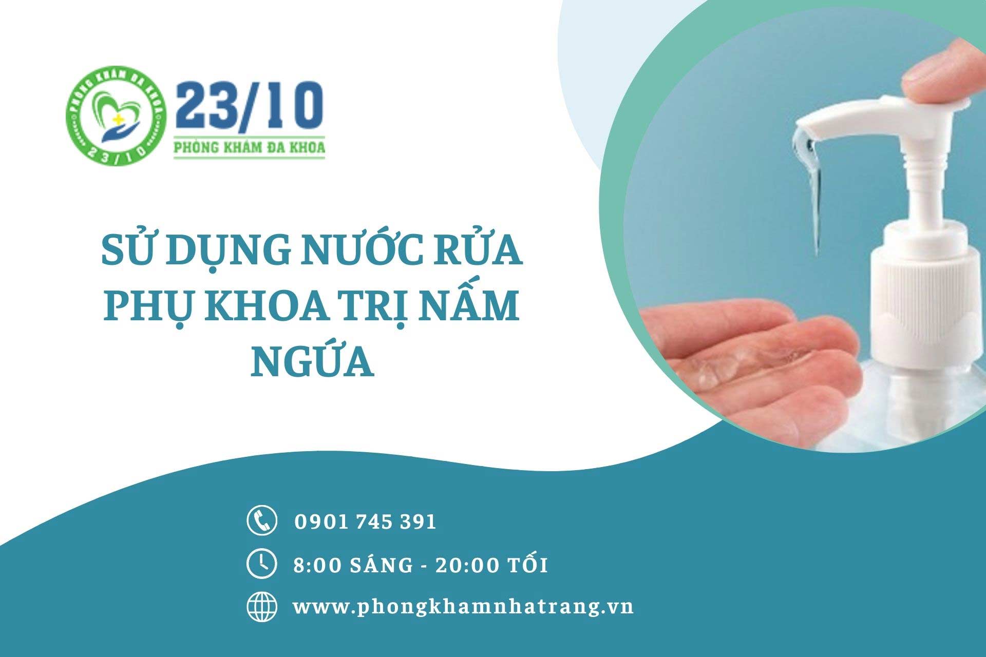 Nước rửa phụ khoa trị viêm nấm ngứa