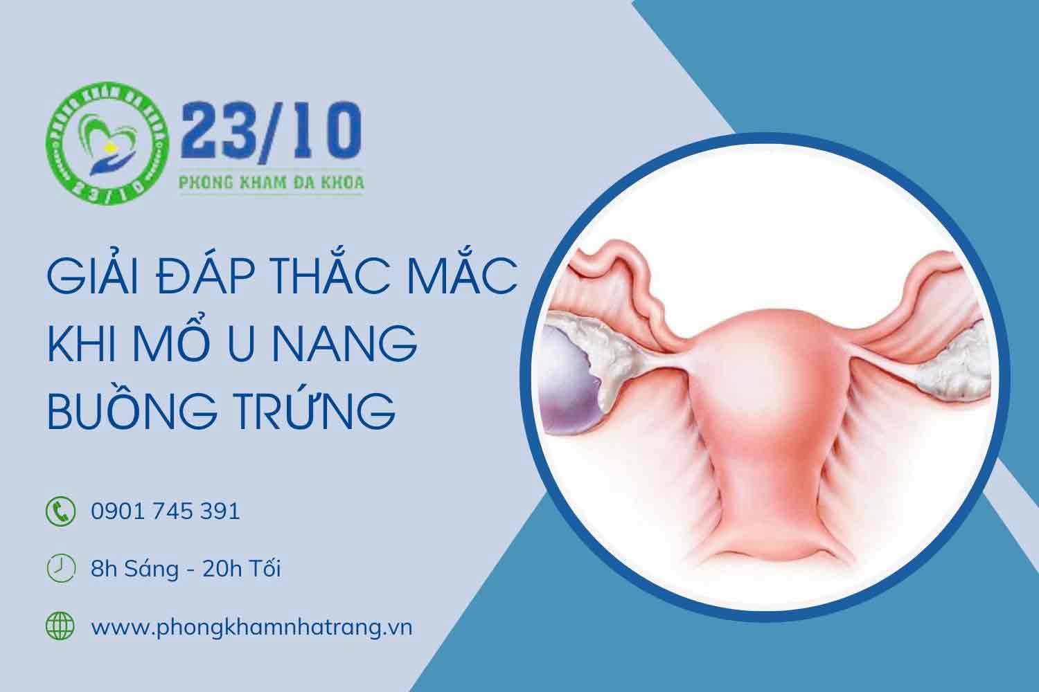 U nang buồng trứng kích thước bao nhiêu thì mổ?