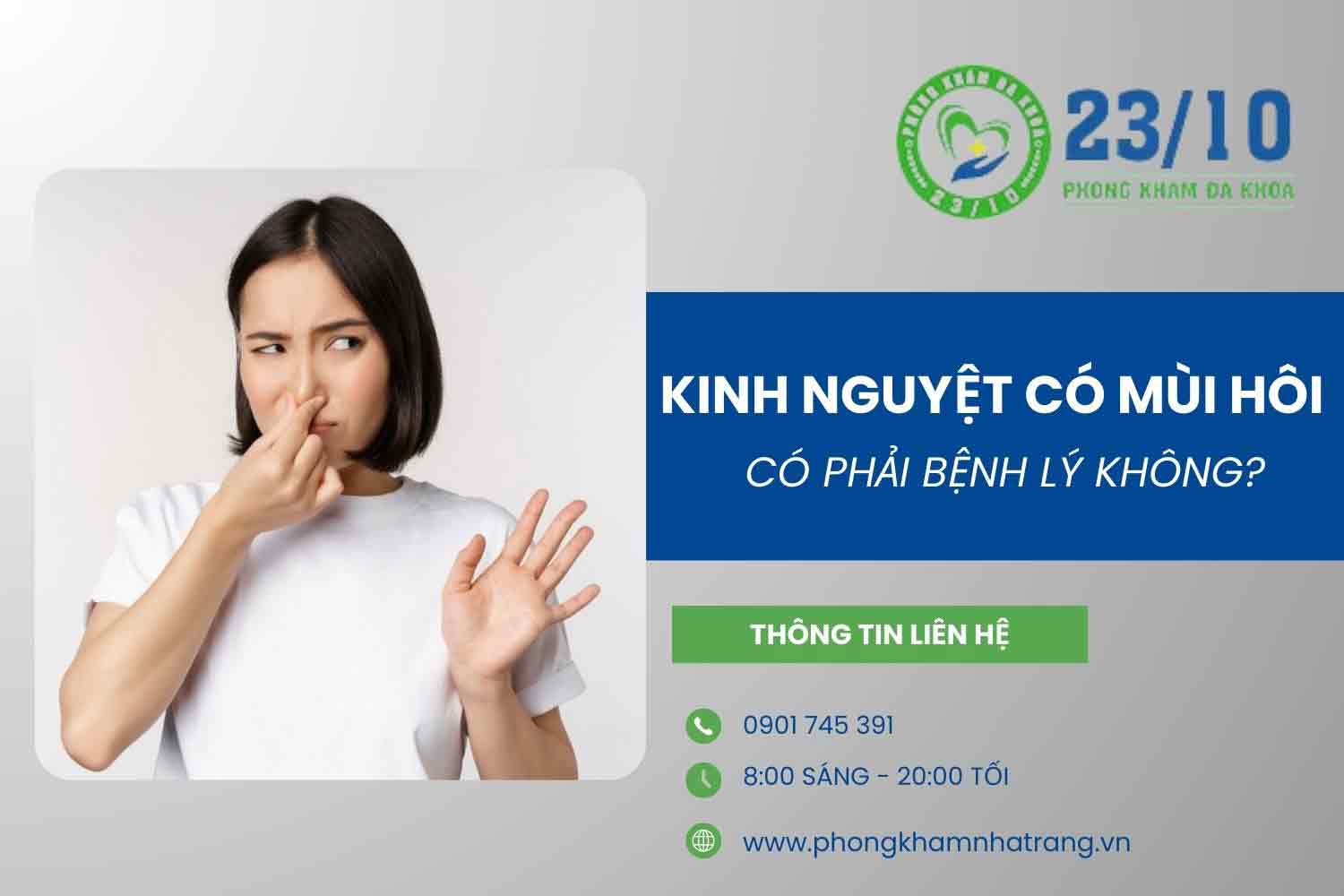  Kinh nguyệt có mùi hôi là do đâu?