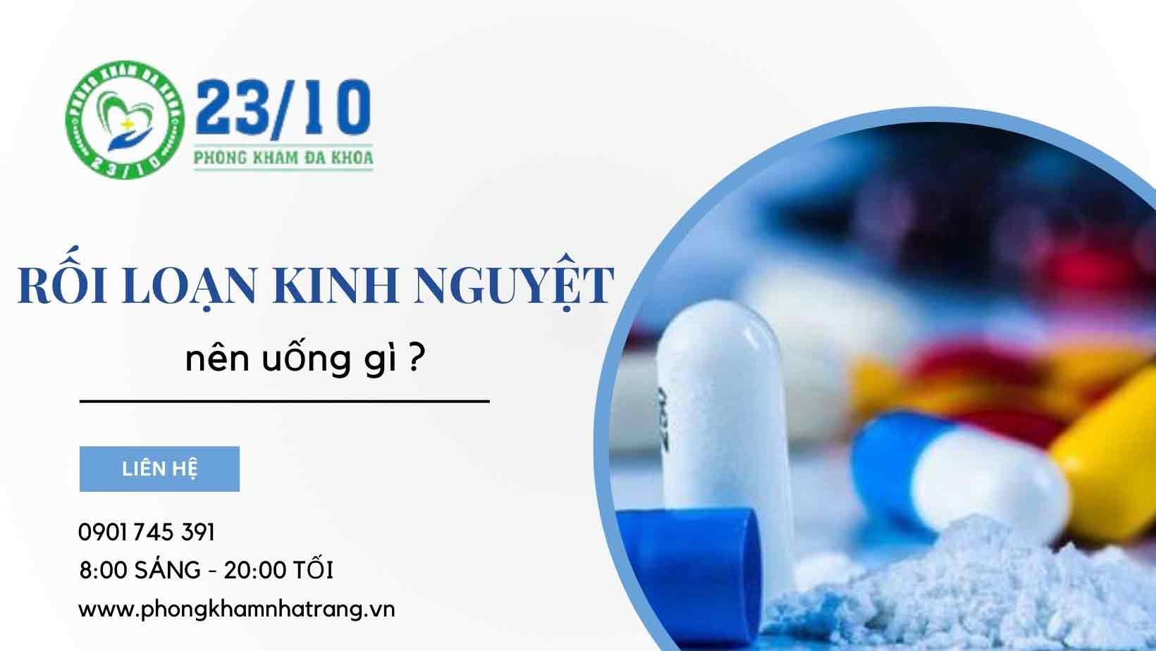  Rối loạn kinh nguyệt uống thuốc gì?
