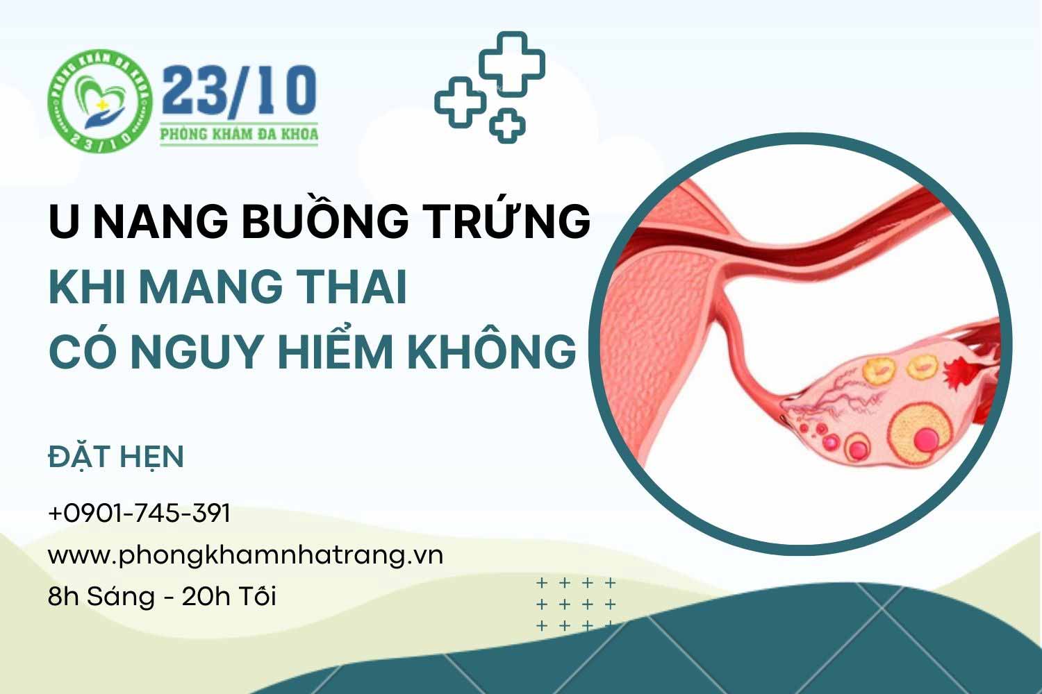 U nang buồng trứng khi mang thai có nguy hiểm không?