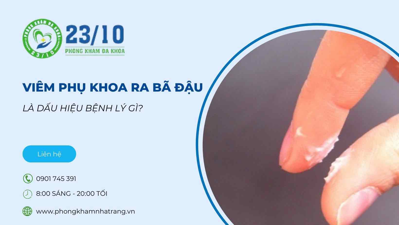  Viêm phụ khoa ra bã đậu là do đâu?